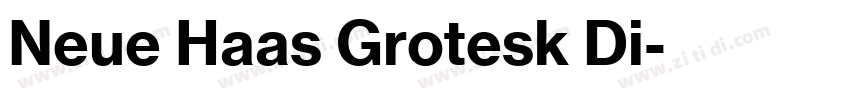 Neue Haas Grotesk Di字体转换 Neue Haas Grotesk Di字体转换